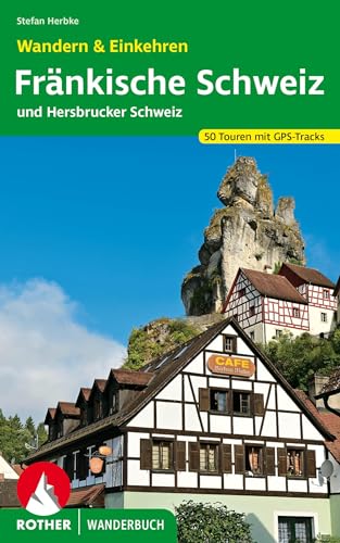 Stock image for Frnkische Schweiz - Wandern & Einkehren -Language: german for sale by GreatBookPrices
