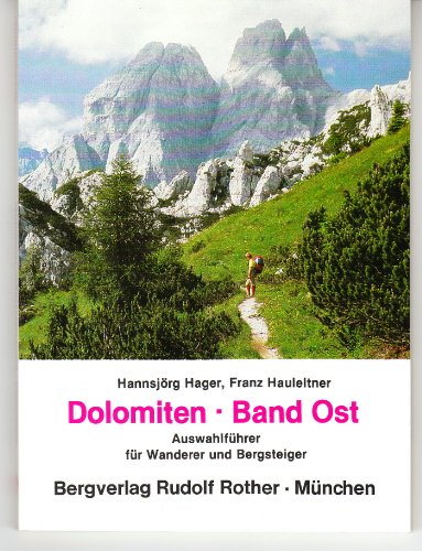 Beispielbild fr Dolomiten Ost. : Auswahlfhrer zum Verkauf von Buchpark