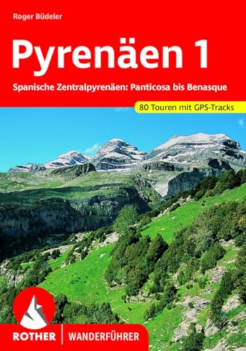 Beispielbild fr Pyrenen 1: Spanische Zentralpyrenen: Panticosa bis Benasque - 51 Touren: Spanische Zentralpyrenen: Panticosa bis Benasque. 50 ausgewhlte Tal- und Hhenwanderungen in den spanischen Zentralalpen zum Verkauf von medimops