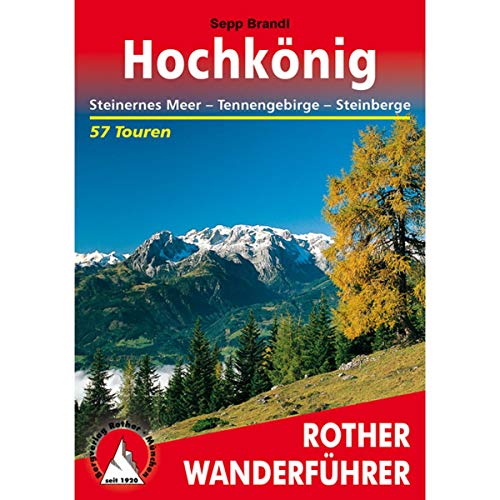 9783763340156: Hochknig: Steinernes Meer - Tennengebirge - Steinberge. 60 Touren. Mit GPS-Tracks