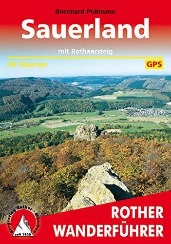 Sauerland. 50 Touren mit GPS-Tracks mit Rothaarsteig - Pollmann, Bernhard
