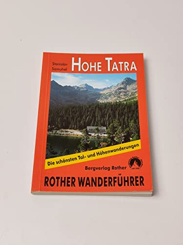 9783763340491: Hohe Tatra. Die schnsten Tal- und Hhenwanderungen. 50 Touren.