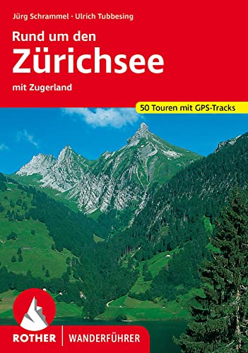 9783763340576: Rund um den Zrichsee. Mit Zugerland. 50 Touren. Mit GPS-Daten