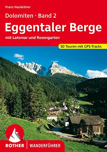 Beispielbild fr Bergwanderungen in den Dolomiten, Bd.2, Eggentaler Berge mit Latemar und Rosengarten: Eggentaler Berge - Latemar - Rosengarten. 50 Touren zum Verkauf von medimops