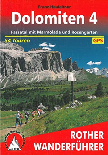 Beispielbild fr Bergwanderungen in den Dolomiten, Band 4: Fassatal mit Marmolada und Rosengarten zum Verkauf von medimops