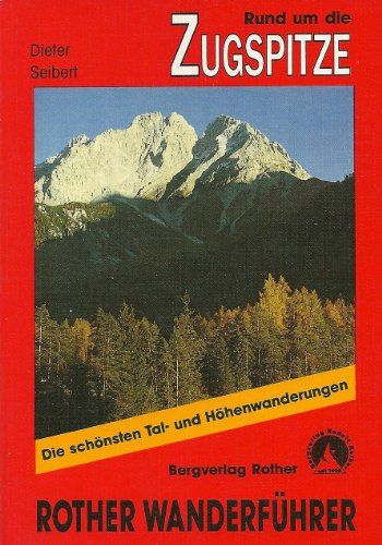 Beispielbild fr Bergwanderungen rund um die Zugspitze. Rother Wanderfhrer zum Verkauf von medimops