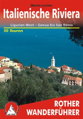 9783763341580: Italienische Riviera: Ligurien West - Genua bis San Remo