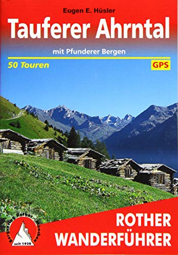 Beispielbild fr Tauferer Tal und Ahrntal - mit Pfunderer Bergen. 50 ausgewhlte Berg- und Talwanderungen (Rother Wanderfhrer) zum Verkauf von medimops