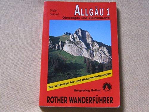 Stock image for Bergwanderungen im Allgu I. Rother Wanderfhrer. Oberallgu und Kleinwalsertal for sale by medimops