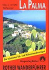 Beispielbild fr Wanderungen auf La Palma. Rother Wanderfhrer zum Verkauf von medimops