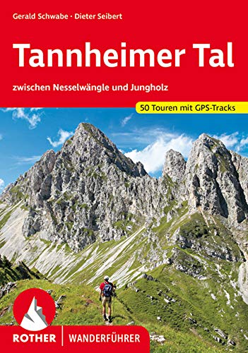 Beispielbild fr Tannheimer Tal zwischen Nesselwngle und Jungholz. 50 Touren: 50 Wanderungen rund um Tannheim, Grn zum Verkauf von medimops