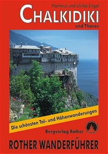 Beispielbild fr Chalkidiki mit Insel Thasos. 40 ausgewhlte Wanderungen und Sonderteil zum Berg Athos zum Verkauf von medimops