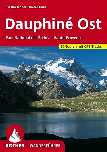 9783763343201: Dauphin Ost: Parc National des crins - Haute-Provence. 50 Touren. Mit GPS-Daten