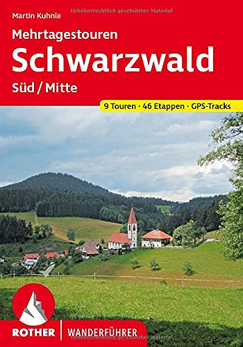 Beispielbild fr Schwarzwald Sd/Mitte. 9 Mehrtagestouren. 46 Etappen. Mit GPS-Tracks. zum Verkauf von medimops