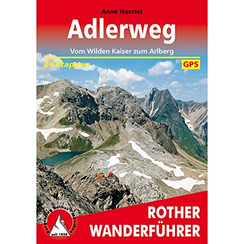 Beispielbild fr Adlerweg: Vom Wilden Kaiser zum Arlberg. 24 Etappen. Mit GPS-Tracks (Rother Wanderfhrer) zum Verkauf von medimops