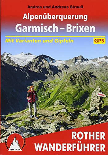 Stock image for Alpenberquerung Garmisch - Brixen -Language: german for sale by GreatBookPrices