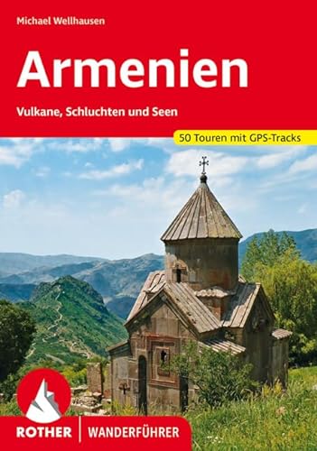 Beispielbild fr Armenien: Vulkane, Schluchten und Seen. 50 Touren. Mit GPS-Tracks (Rother Wanderfhrer) zum Verkauf von medimops