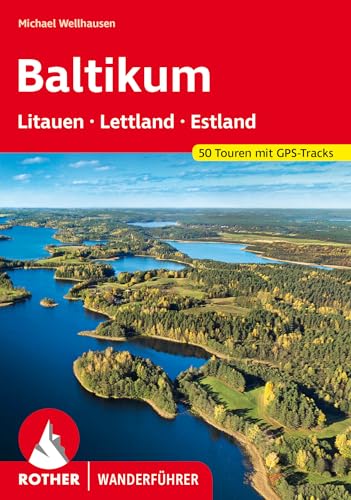 Beispielbild fr Baltikum ? Litauen, Lettland und Estland: 50 Touren mit GPS-Tracks (Rother Wanderfhrer) zum Verkauf von medimops