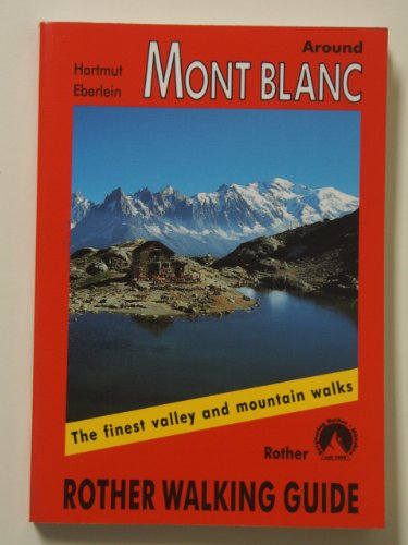 Beispielbild fr Around Mont Blanc a Rother Walking Guide zum Verkauf von SecondSale