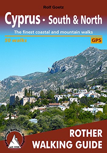 Beispielbild fr Cyprus - South & North: Rother Walking Guide - 50 walks zum Verkauf von WorldofBooks