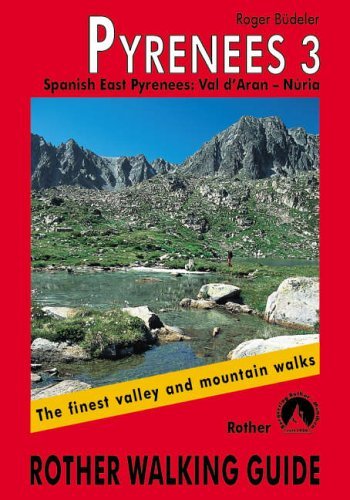 Beispielbild fr Pyrenees 3: Spanish East Pyrenees (Rother Walking Guides - Europe) zum Verkauf von Revaluation Books