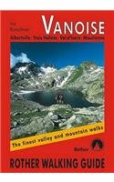 Stock image for Vanoise Albertville, Trois Vallees, Val d'Isere, Maurienne Rother Walking Guide for sale by PBShop.store US