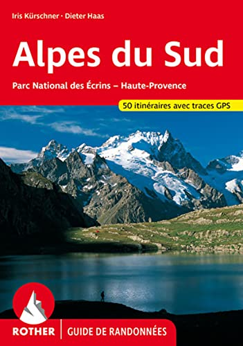 Beispielbild fr Alpes du Sud: Ecrins - Queyras - Ubaye zum Verkauf von medimops