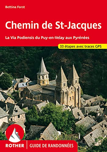 9783763349395: Le Chemin de Saint-Jacques: La Via Podiensis du Puy-en-Velay aux Pyrnes