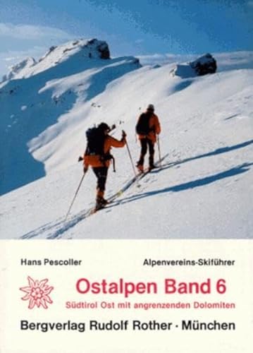 Beispielbild für Ostalpen, Skiführer, Band 6: Südtirol Ost mit angrenzenden Dolomiten zum Verkauf von medimops