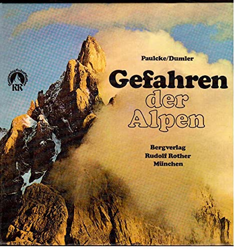 Imagen de archivo de Gefahren Der Alpen Bergsteiger Geben Tips. a la venta por Versandantiquariat Ingo Lutter