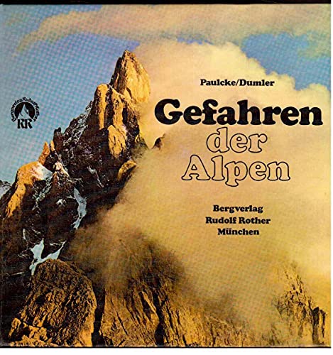 Stock image for Gefahren Der Alpen Bergsteiger Geben Tips. for sale by Versandantiquariat Ingo Lutter