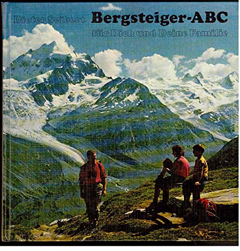 Imagen de archivo de Bergsteiger-ABC fr Dich und Deine Familie a la venta por Bernhard Kiewel Rare Books