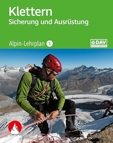 Stock image for Alpin-Lehrplan 5: Klettern - Sicherung und Ausrstung for sale by GreatBookPrices