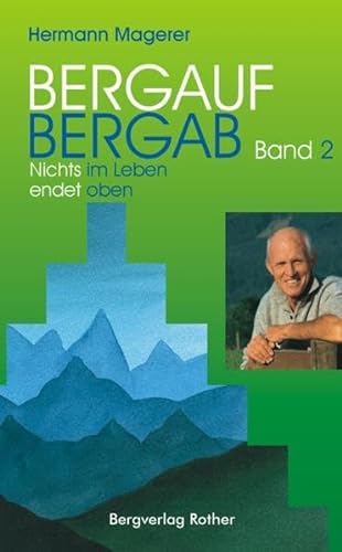 Bergauf, Bergab. Bd. 2: Nichts im Leben endet oben - Hermann, Magerer
