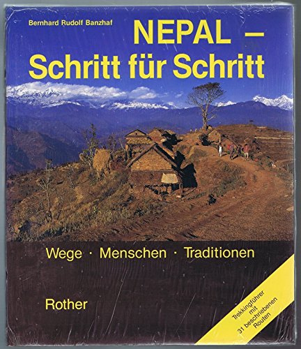 Beispielbild fr Nepal - Schritt fr Schritt. Wege, Menschen, Traditionen zum Verkauf von medimops