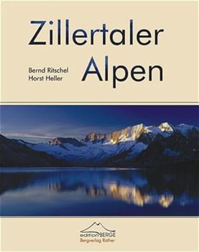 Stock image for Zillertaler Alpen (edition Berge) for sale by medimops