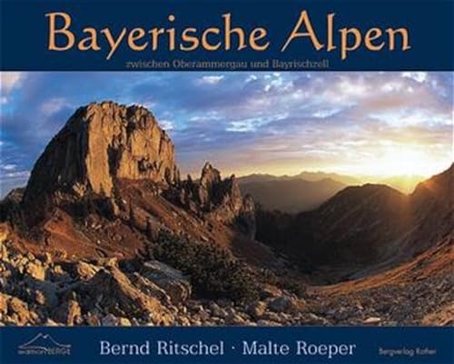 Stock image for Bayerische Alpen zwischen Oberammergau und Bayrischzell for sale by medimops