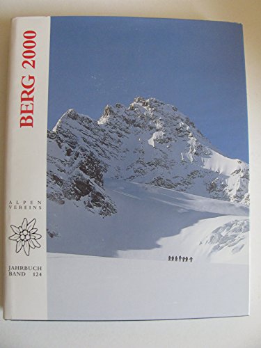 Beispielbild fr Berg 2000. Jahrbuch des Alpenvereins. Band 124 zum Verkauf von medimops