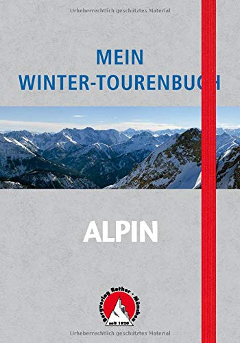 Beispielbild fr Mein Winter-Tourenbuch: Notizbuch mit Infoteil zum Verkauf von medimops