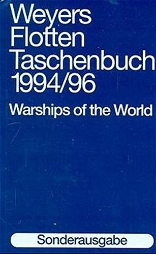 Beispielbild für Weyers Flottentaschenbuch /Warships of the World / 1994/96 zum Verkauf von Antiquariat Hans Wäger