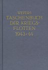 9783763745128: Weyers Taschenbuch der Kriegsflotten 1943/44
