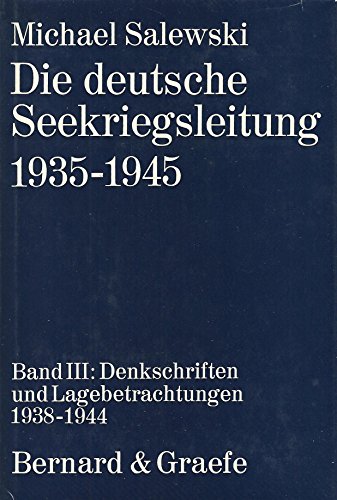 Die deutsche Seekriegsleitung. Bd. 1. 1935 - 1941. - Salewski, Michael