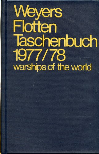 Beispielbild fr Weyers Flottentaschenbuch Warships of the World 54. Jahrgang. 1977/78 zum Verkauf von Bernhard Kiewel Rare Books