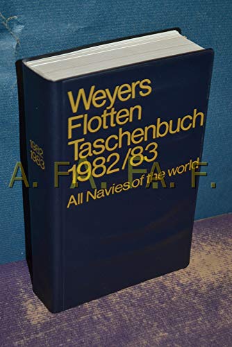 Stock image for Weyers Flottentaschenbuch Warships of the World 56. Jahrgang 1982/83 for sale by West With The Night