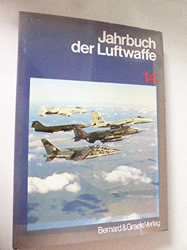 Imagen de archivo de Jahrbuch der Luftwaffe 1981 Folge 14 a la venta por Bernhard Kiewel Rare Books
