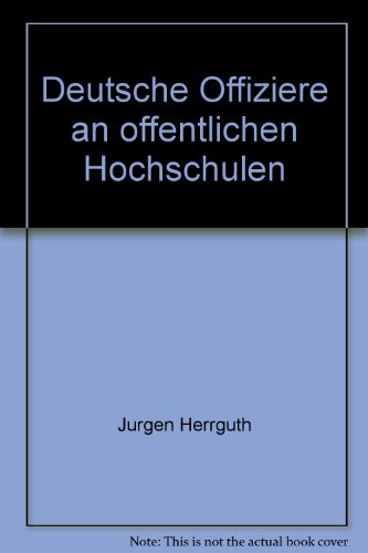 Stock image for Deutsche Offiziere an ffentlichen Hochschulen for sale by medimops