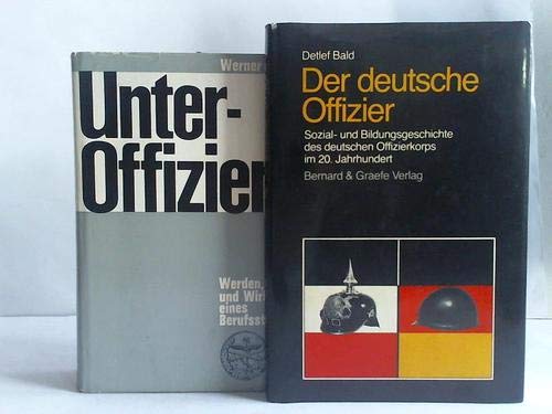 Der deutsche Offizier. Sozial- und Bildungsgeschichte des deutschen Offizierskorps im 20. Jahrhun...