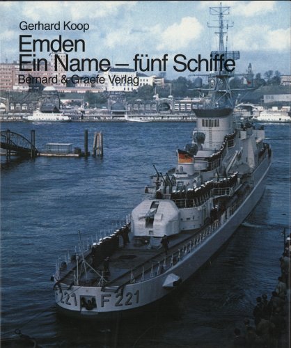 Emden: Ein Name - fünf Schiffe.