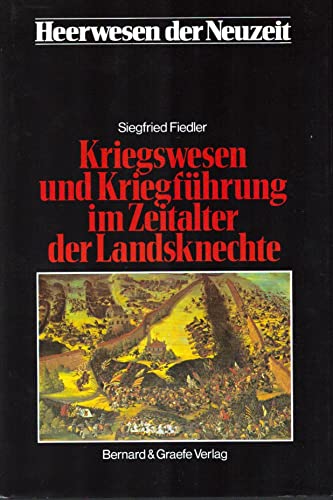 9783763754625: Kriegswesen und Kriegsfhrung im Zeitalter der Landsknechte, Bd 2