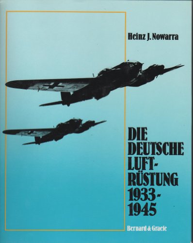 Heinz J.Nowarra Band 4 Die Deutsche Luftrüstung 1933-1945 